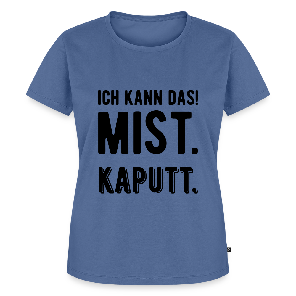 Frauen Premium T-Shirt „ Ich kann das" - Taubenblau