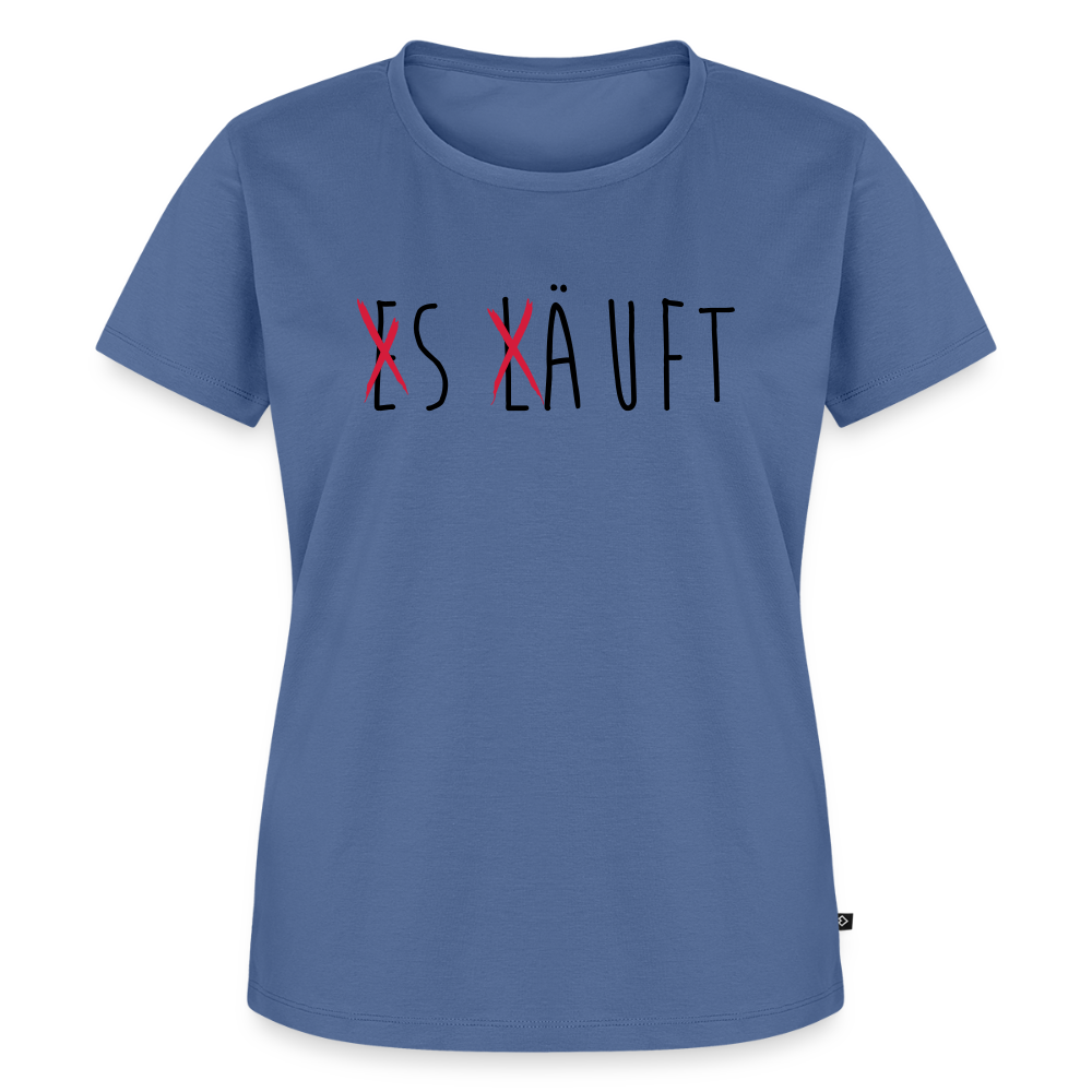Frauen Premium T-Shirt „ Es läuft" - Taubenblau