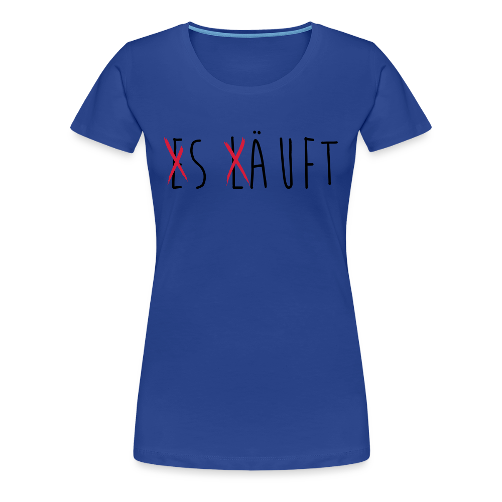 Frauen Premium T-Shirt „ Es läuft" - Königsblau