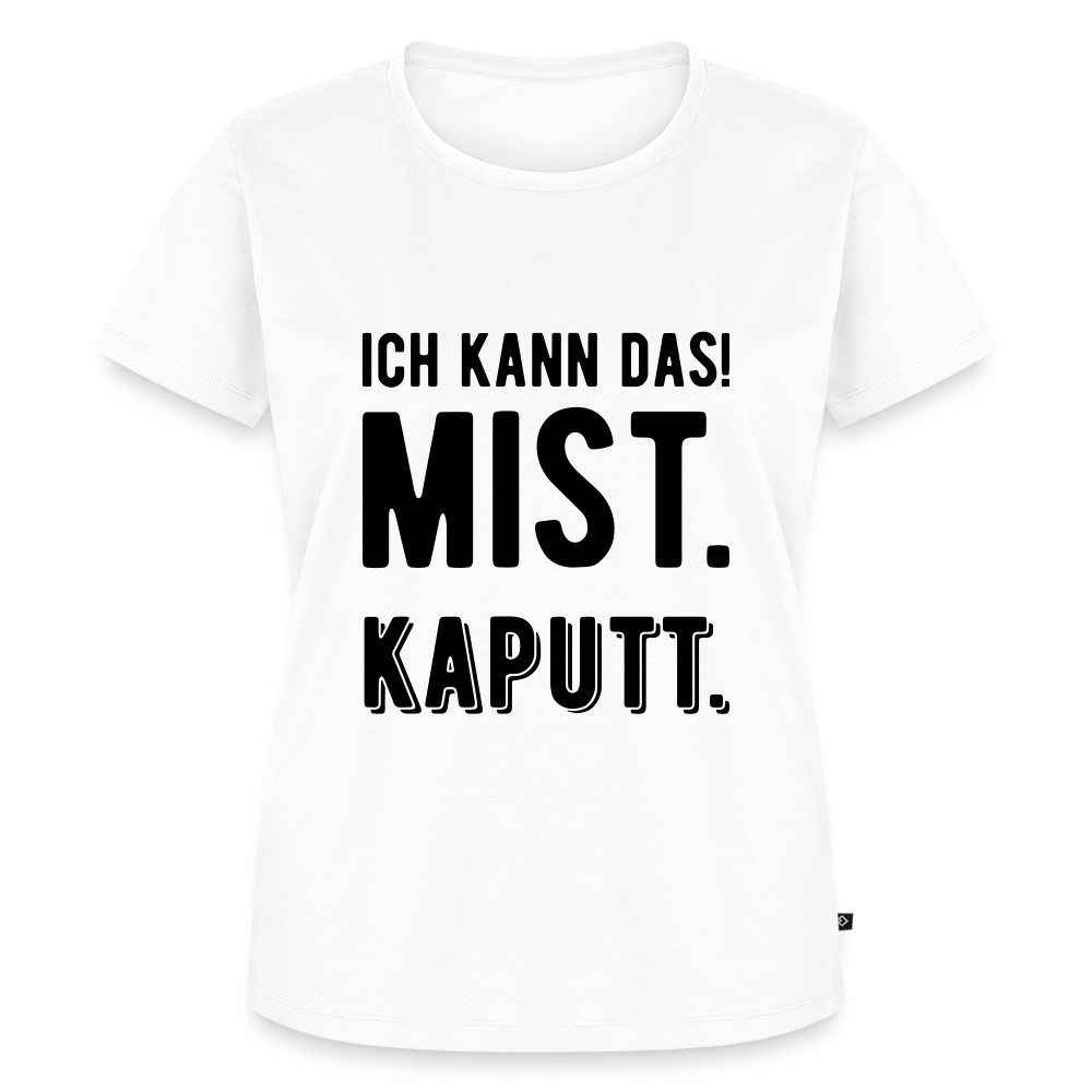 Frauen Premium T-Shirt „ Ich kann das" - Weiß