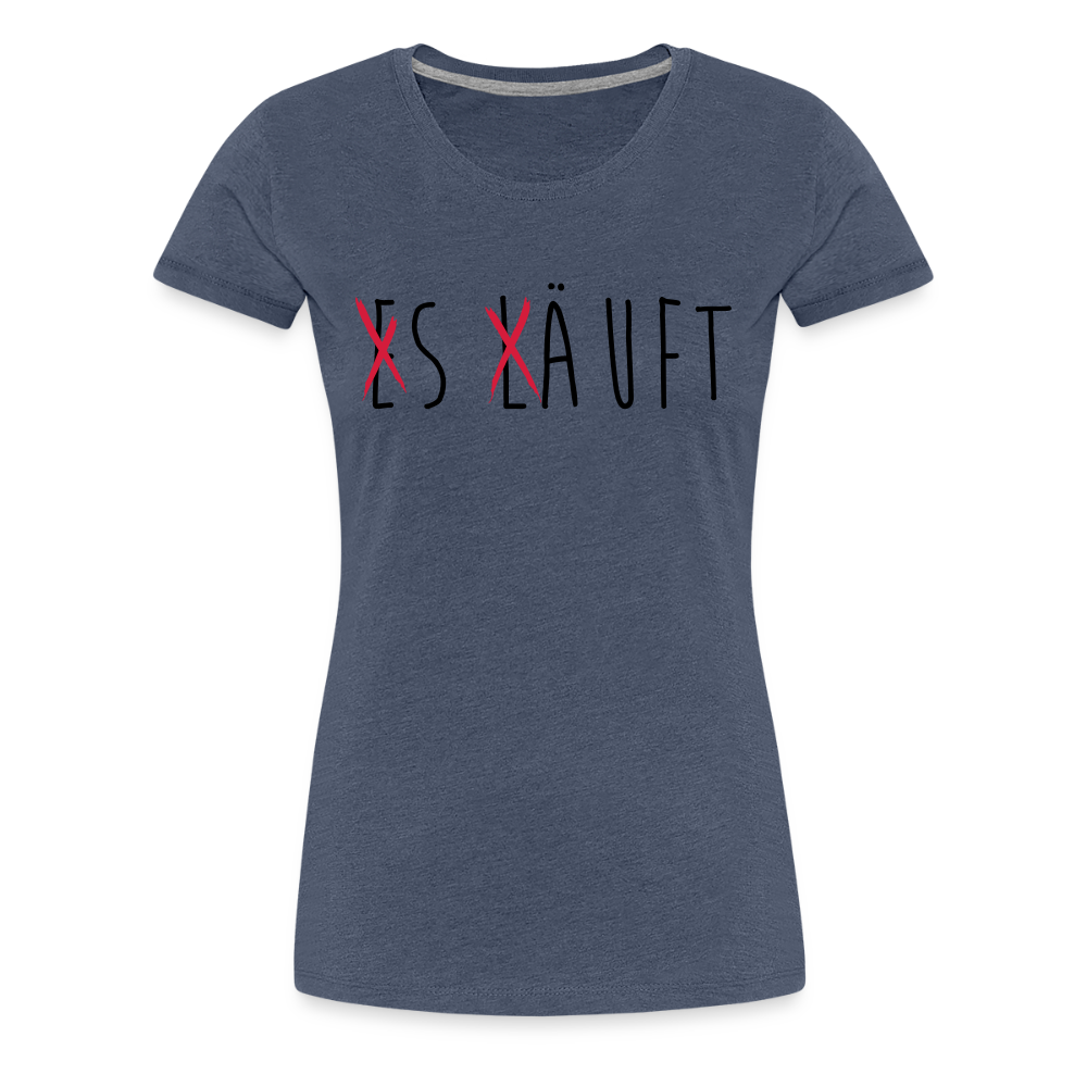 Frauen Premium T-Shirt „ Es läuft" - Blau meliert