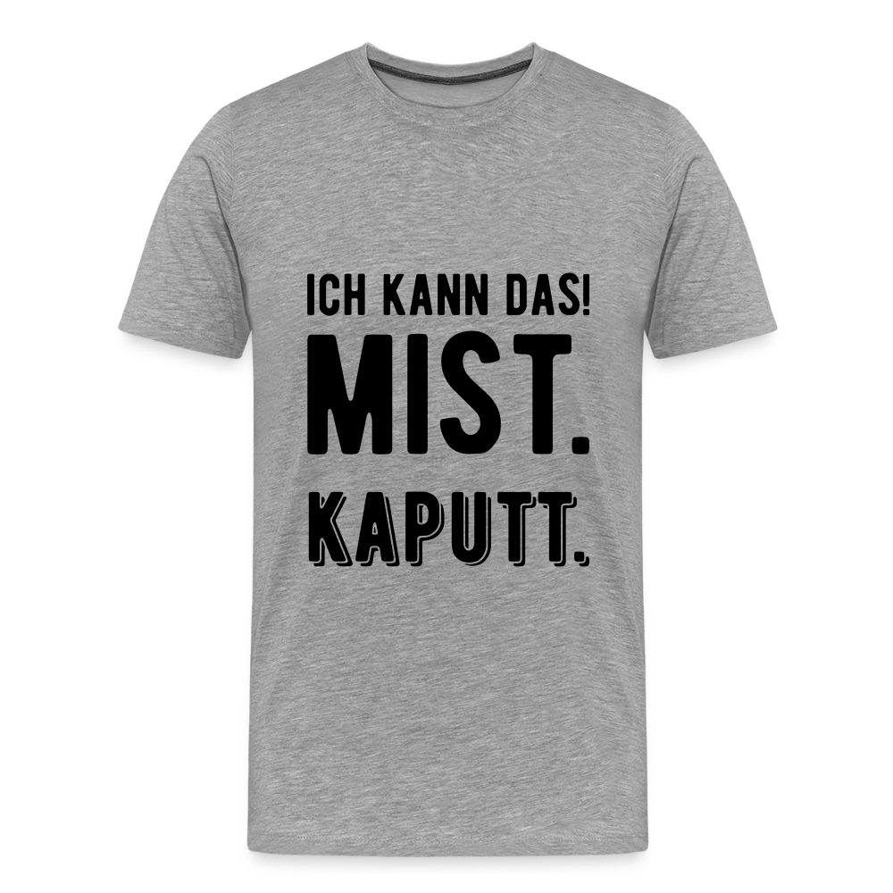 Männer Premium T-Shirt „ Ich kann das" - Grau meliert